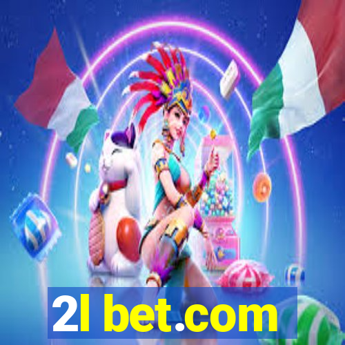 2l bet.com